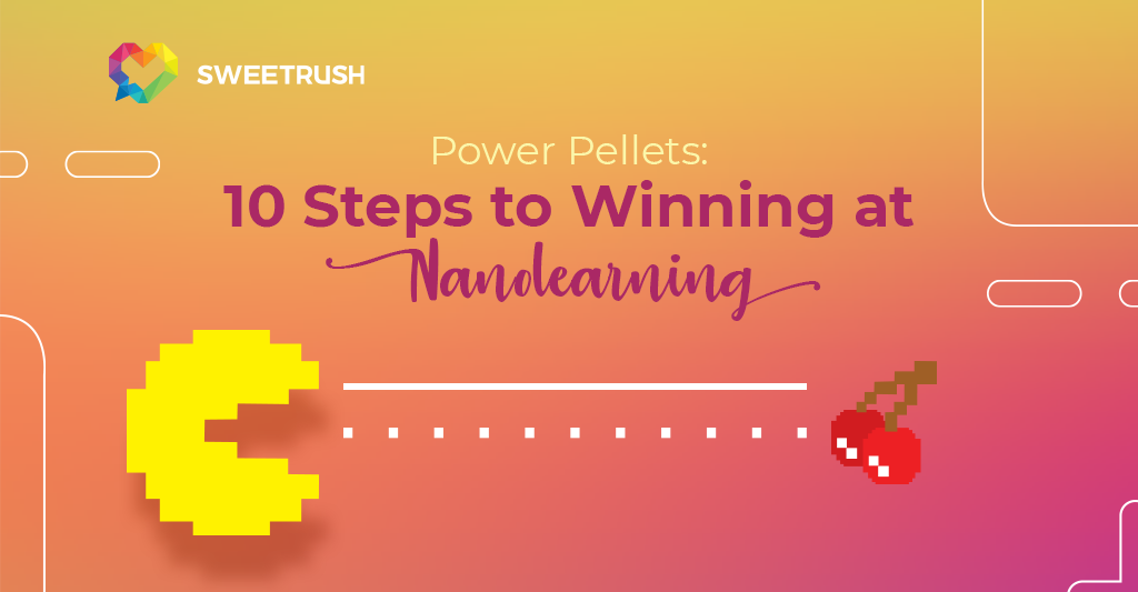 10 Steps to Winning at Nanolearning