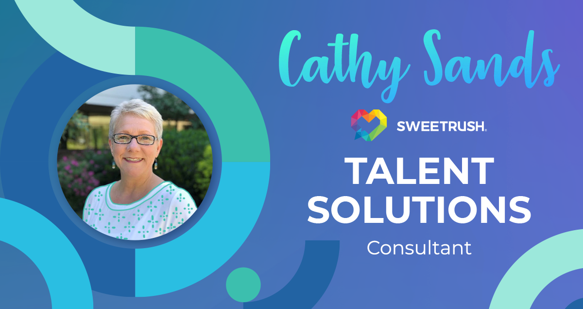 Cathy Sands joins SweetRush Talent Solutions Team