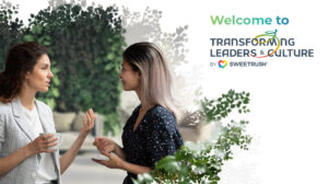 SweetRush Launches Transforming Leaders and Culture