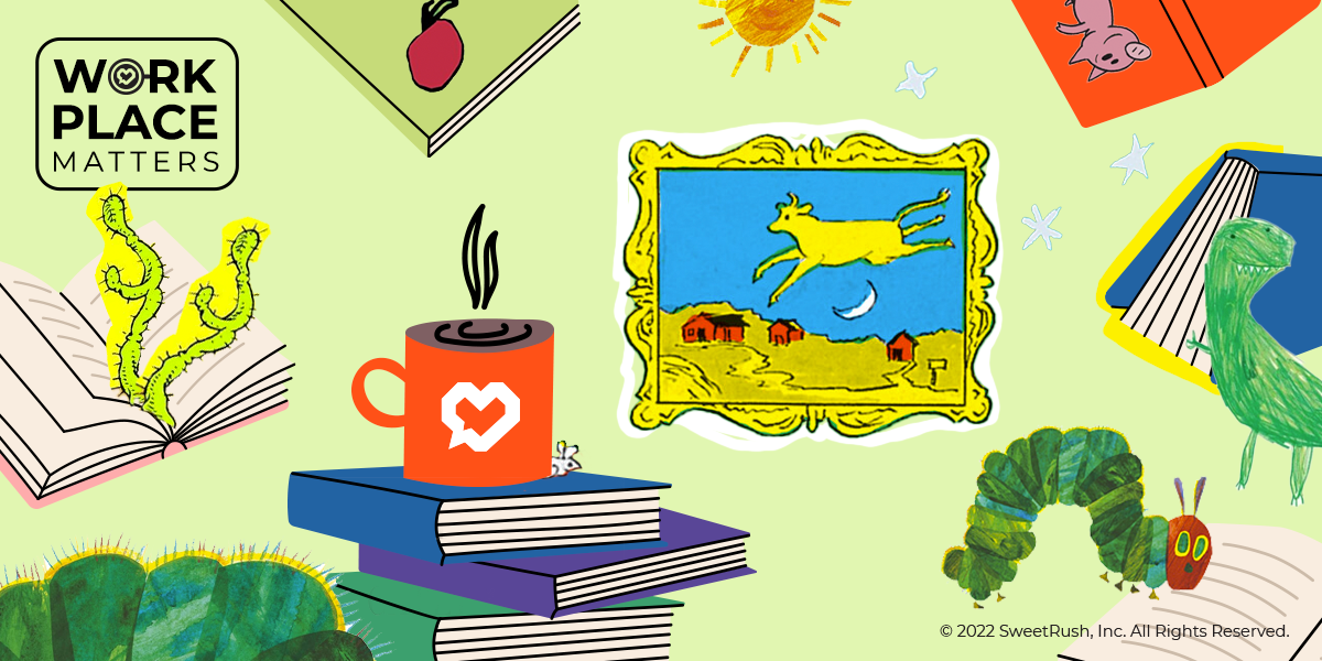 Lessons from Children’s Books on the Workplace & Employee Experience